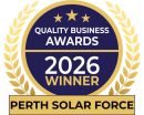 Quality Business Awards. 2026 Winner. Perth Solar Force.